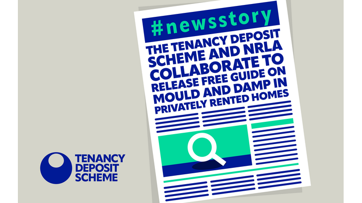 The Tenancy Deposit Scheme and NRLA Collaborate to Release Free Guide on Mould and Damp in Privately Rented Homes
