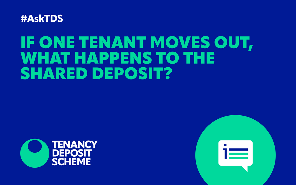Ask TDS: “If one tenant moves out, what happens to the shared deposit?”