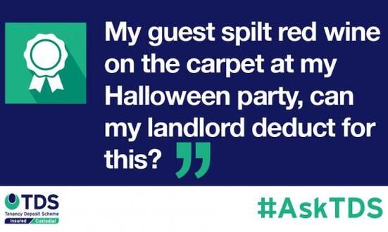#AskTDS: My guest spilt red wine on the carpet at my Halloween party, can my landlord deduct for this?