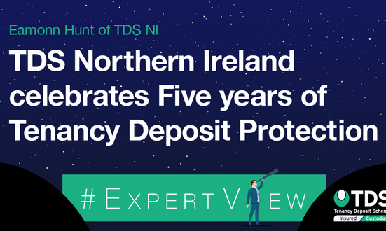 #ExpertView: TDS Northern Ireland celebrates Five years of Tenancy Deposit Protection