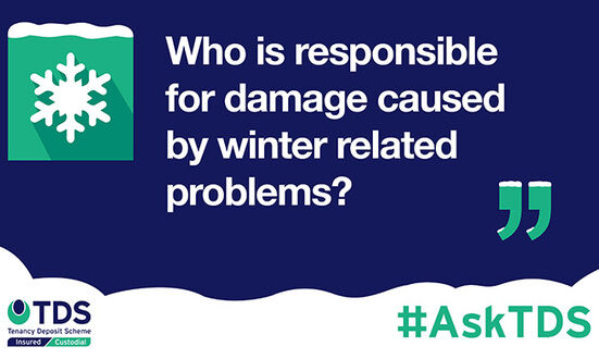 #AskTDS: “Who is responsible for damage caused by winter related problems?”