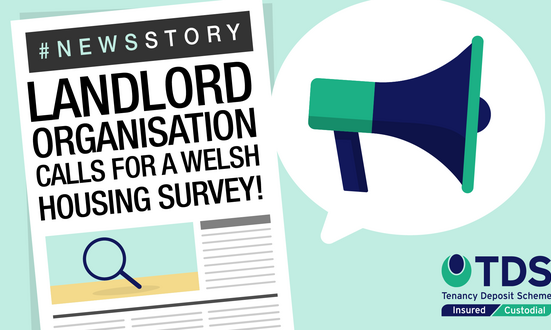 #NewsStory: Landlord Organisation Calls for a Welsh Housing Survey!