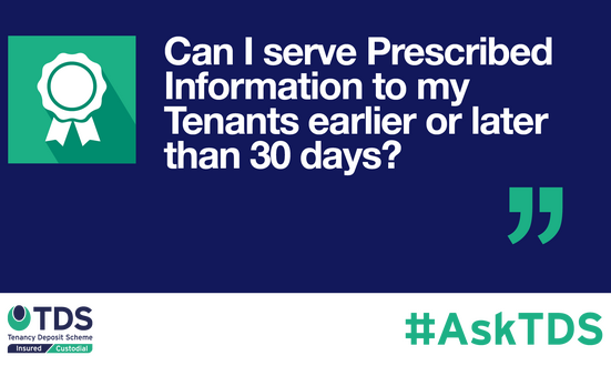 #AskTDS: Can I serve Prescribed Information to my tenants earlier or later than 30 days?