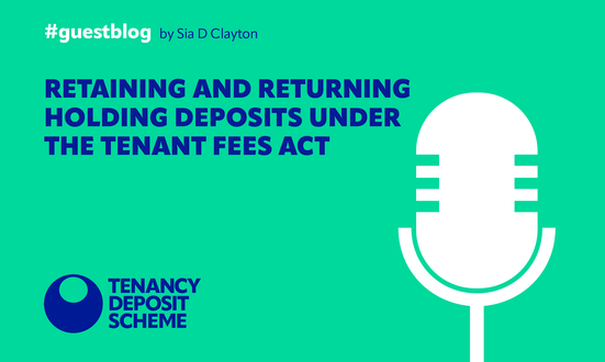 Retaining and Returning Holding Deposits Under The Tenant Fees Act