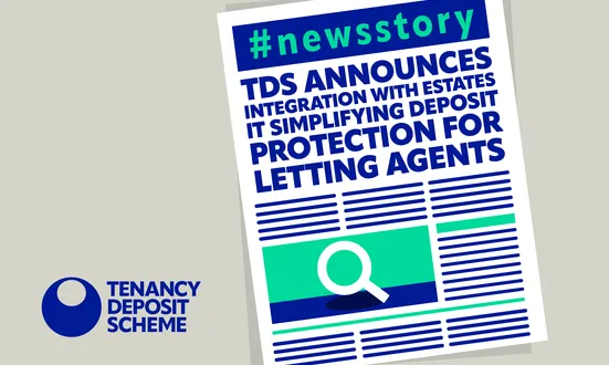 TDS announces integration with Estates IT simplifying deposit protection for letting agents